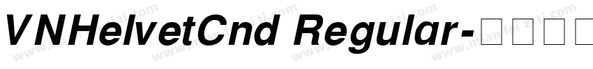 VNHelvetCnd Regular字体转换